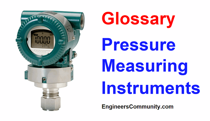 Pressure Measuring Instruments and Sensors