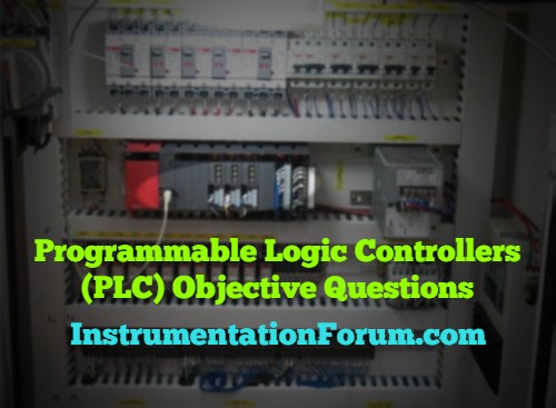 Programmable%20Logic%20Controllers%20(PLC)%20Objective%20Questions